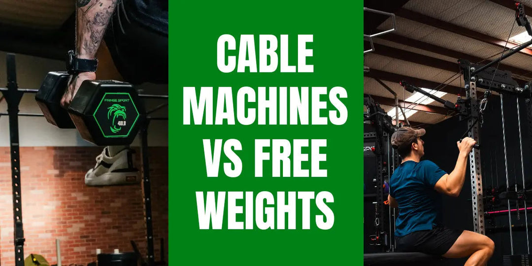 cable machines or free weights?
