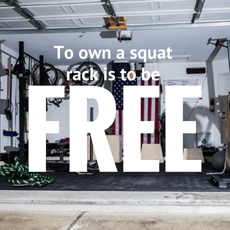 To Own A Squat Rack