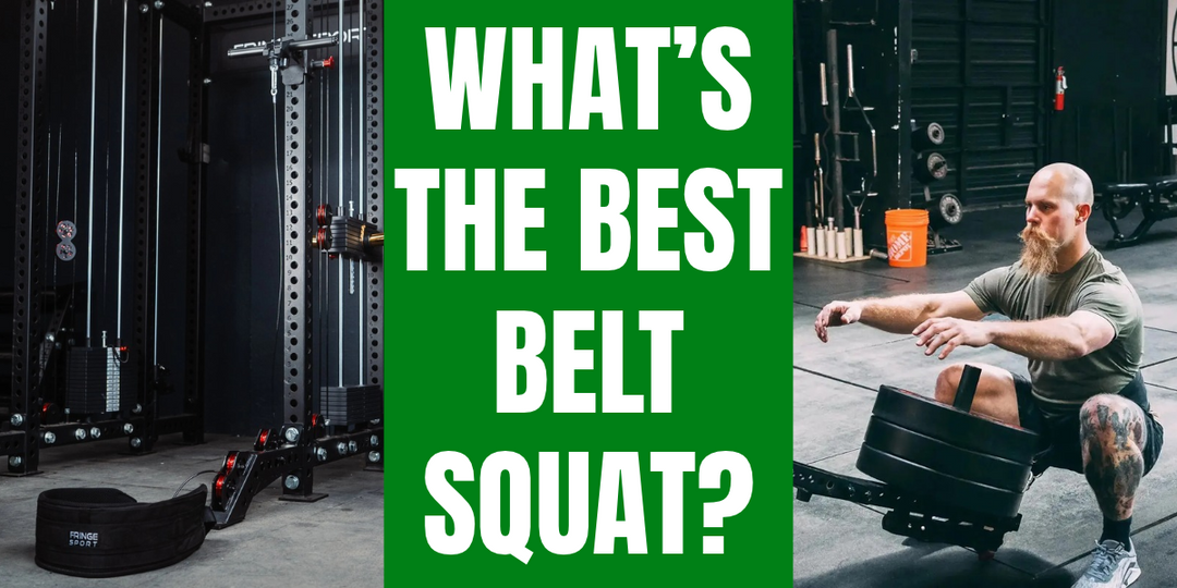 WHAT’S THE BEST BELT SQUAT?