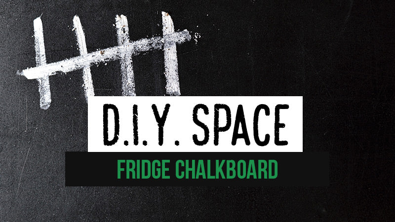 DIY Space | Chalkboard Fridge That Increases Your Life