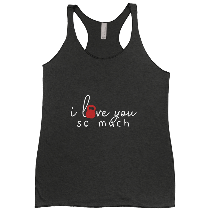 "I Love You So Much" Triblend Racerback Tank Tops (6580534444079)